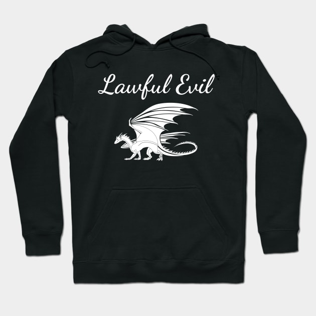 Lawful Evil is My Alignment Hoodie by Virtually River